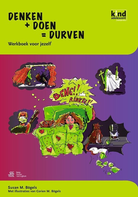 Denken + Doen = Durven - werkboek kind - S. M. Bögels