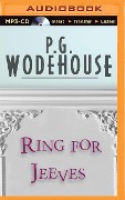 Ring for Jeeves - P. G. Wodehouse