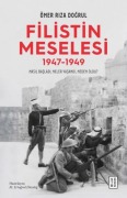 Cover-Bild zum Titel 'Filistin Meselesi 1947-1949' von 'Ömer Riza Dogrul'