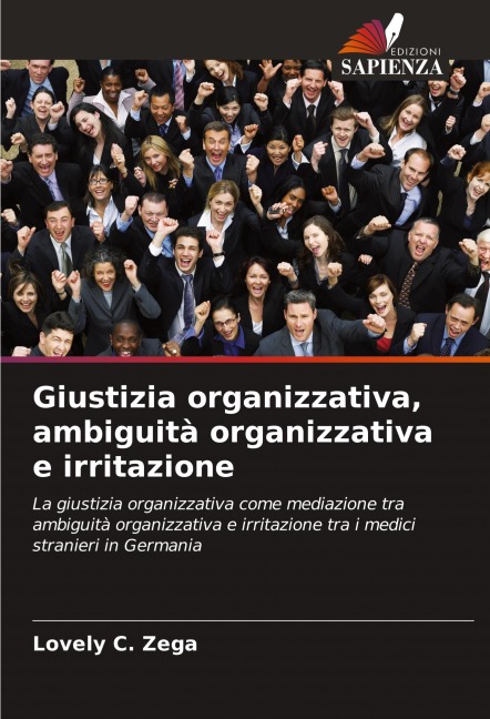 Giustizia organizzativa, ambiguità organizzativa e irritazione - Lovely C. Zega