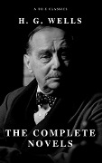 Cover-Bild zum Titel 'H. G. Wells: The Complete Novels' von 'H. G. Wells'