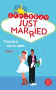 Cover-Bild zum Titel 'Just married - Plötzlich verheiratet' von 'J. F. Murray'