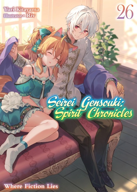 Seirei Gensouki: Spirit Chronicles Volume 26 - Yuri Kitayama
