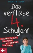 Das verflixte 4. Schuljahr - Martin Kohn