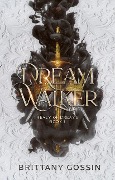 Dream Walker (Realm of Dreams, #1) - Brittany Gossin