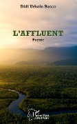 Cover-Bild zum Titel 'L'affluent' von 'Didi Urbain Bailly'