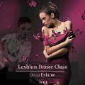 Lesbian Dance Class - Dana Delarue