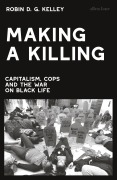 Cover-Bild zum Titel 'Making a Killing' von 'Robin D. G. Kelley'