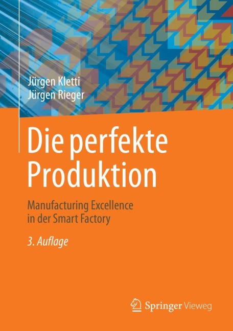 Die perfekte Produktion - Jürgen Rieger, Jürgen Kletti