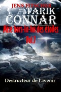 Cover-Bild zum Titel 'Destructeur de l'avenir (TARIK CONNAR Mise hors-la-loi des étoiles 7)' von 'Jens Fitscher'