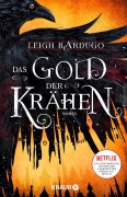 Cover-Bild zum Titel 'Das Gold der Krähen' von 'Leigh Bardugo'