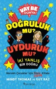 Cover-Bild zum Titel 'Dogruluk Mu Uyduruk Mu Iki Yanlis Bir Dogru - Vay Be Dünya 1' von 'Mindy Thomas, Guy Raz'