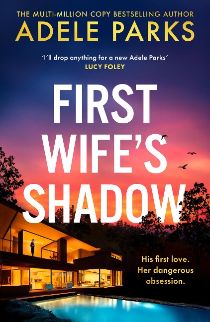 First Wife's Shadow - Adele Parks