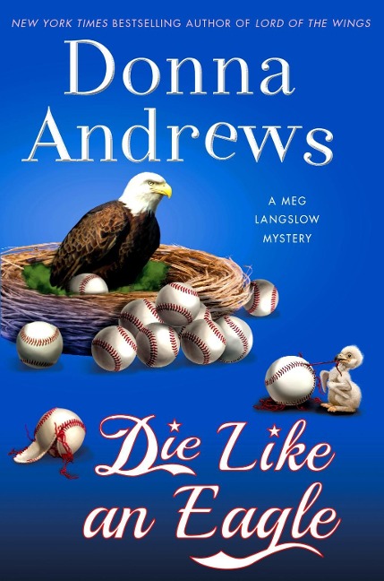 Die Like an Eagle - Donna Andrews