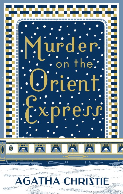 Murder on the Orient Express. Special Edition - Agatha Christie