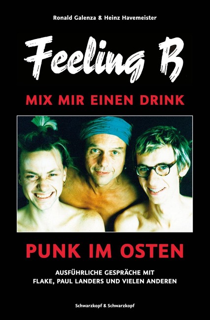 Feeling B - Mix mir einen Drink - Ronald Galenza, Heinz Havemeister