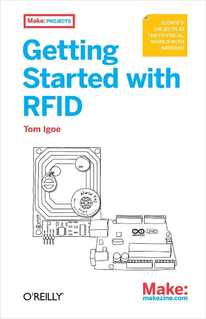 Getting Started with RFID - Tom Igoe