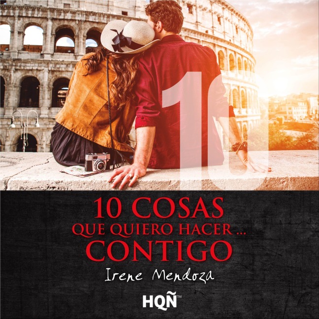 10 cosas que quiero hacer¿ contigo - Irene Mendoza