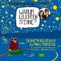 BiBiBiber hat da mal 'ne Frage. Warum leuchten Sterne? - Marie Meimberg, Mai Thi Nguyen-Kim, Joscha Baltes, Johannes Yunus Berger, Marie Meimberg