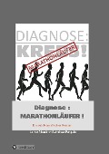 Cover-Bild zum Titel 'Diagnose: Marathonläufer' von 'Andreas Penquitt, Lothar Altenkirch (Autor)'