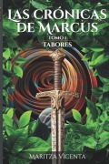 Cover-Bild zum Titel 'Las Crónicas de Marcus' von 'Maritza Vicenta'