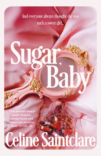 Sugar, Baby - Celine Saintclare