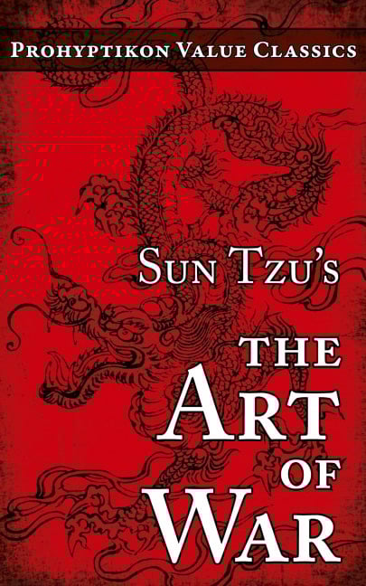 Sun Tzu's The Art of War - Sun Tzu