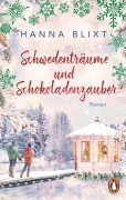 Cover-Bild zum Titel 'Schwedenträume und Schokoladenzauber' von 'Hanna Blixt'