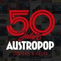 50 Jahre Austropop - Gestern & Heute - Various Artists