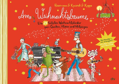 Am Weihnachtsbaume - Die 24 tollsten Weihnachtslieder zum Gucken, Hören und Mitsingen - Nils Kacirek