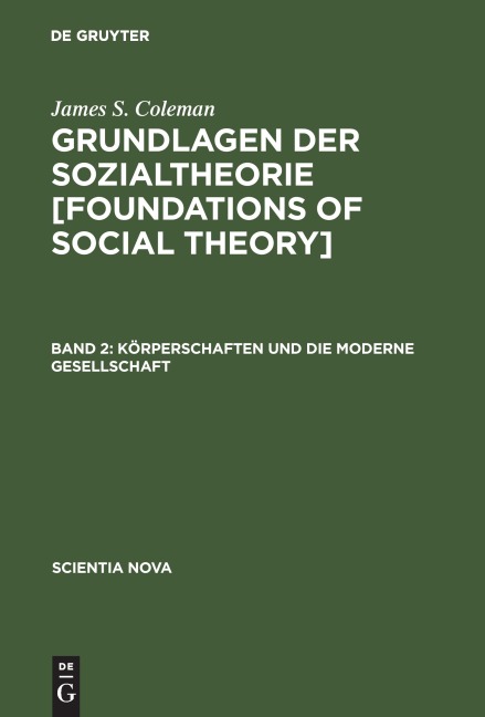 Körperschaften und die moderne Gesellschaft - James S. Coleman