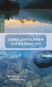 Cover-Bild zum Titel 'Auf die feine Art' von 'Leena Lehtolainen'