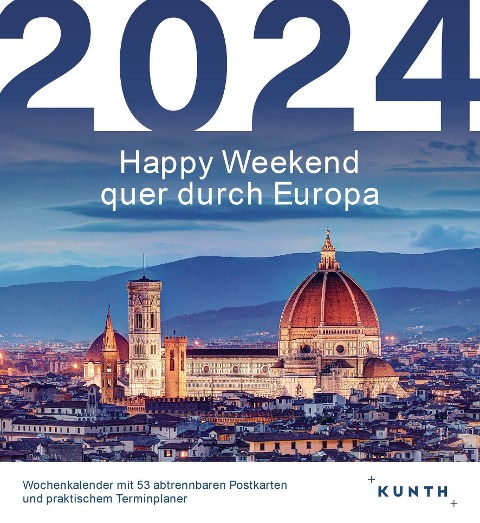 Happy Weekend quer durch Europa - KUNTH Postkartenkalender 2024 - 