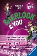 Cover-Bild zum Titel 'Sherlock & You, Band 4 - Das Rätsel um das geheimnisvolle Buch' von 'Andrew Lane'