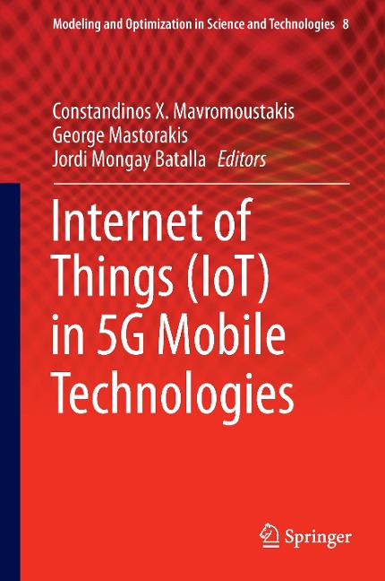 Internet of Things (IoT) in 5G Mobile Technologies - 