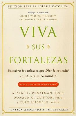 Viva Sus Fortalezas - Albert L Winseman, Donald O Clifton, Curt Liesveld