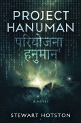 Cover-Bild zum Titel 'Project Hanuman' von 'Stewart Hotston'