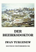 Der Bezirksdoktor - Iwan Turgenew