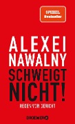 Alexei Nawalny - Schweigt nicht! - 