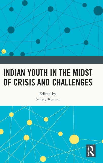Indian Youth in the Midst of Crisis and Challenges - 