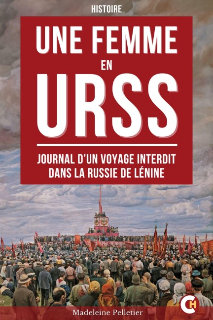 Une femme en URSS - Madeleine Pelletier