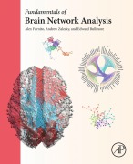 Cover-Bild zum Titel 'Fundamentals of Brain Network Analysis' von 'Alex Fornito, Andrew Zalesky, Edward Bullmore'