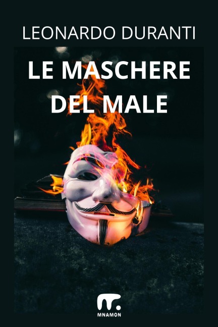 Le maschere del male - Leonardo Duranti