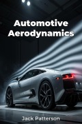 Cover-Bild zum Titel 'Automotive Aerodynamics' von 'Jack Patterson'