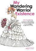 My Wandering Warrior Existence - Nagata Kabi
