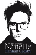 Cover-Bild zum Titel 'Ten Steps to Nanette' von 'Hannah Gadsby'