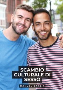 Cover-Bild zum Titel 'Scambio Culturale di Sesso' von 'Manuel García'