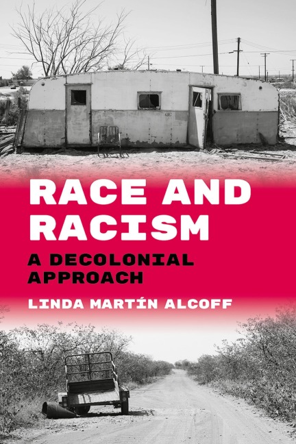Race and Racism - Linda Martin Alcoff