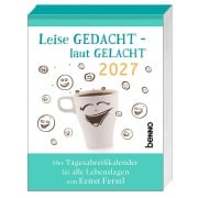 Cover-Bild zum Titel 'Leise gedacht - laut gelacht 2027' von 'Ernst Ferstl'