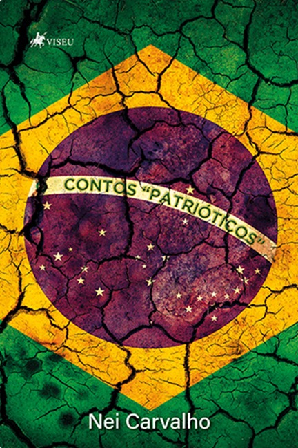 Contos "Patrióticos" - Nei Carvalho